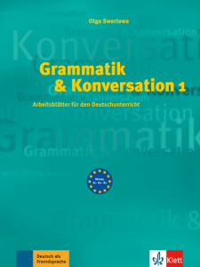 Grammatik & Konversation 1Arbeitsblätter für den Deutschunterricht
